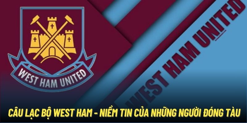 Câu Lạc Bộ West Ham