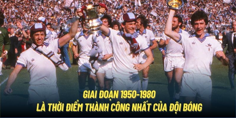 Giai đoạn 1950-1980 là thời điểm thành công nhất của đội bóng