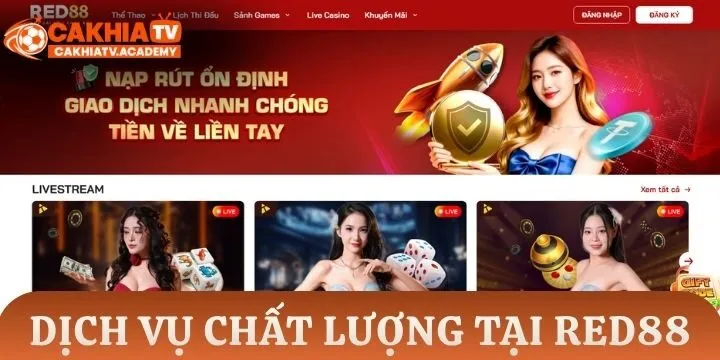 Dịch vụ tuyệt vời có 1-0-2 tại sân chơi Red88