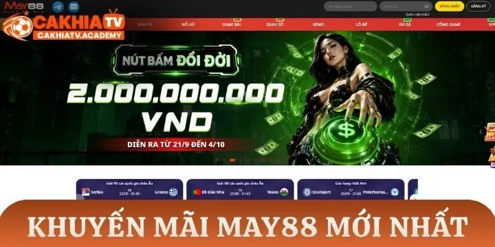 Loạt khuyến mãi May 88 dành riêng cho bet thủ