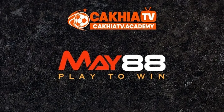May88 - Cái tên đáng tin cậy trên thị trường cá cược
