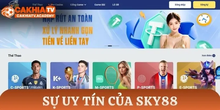 Sự uy tín vượt bậc của Sky88